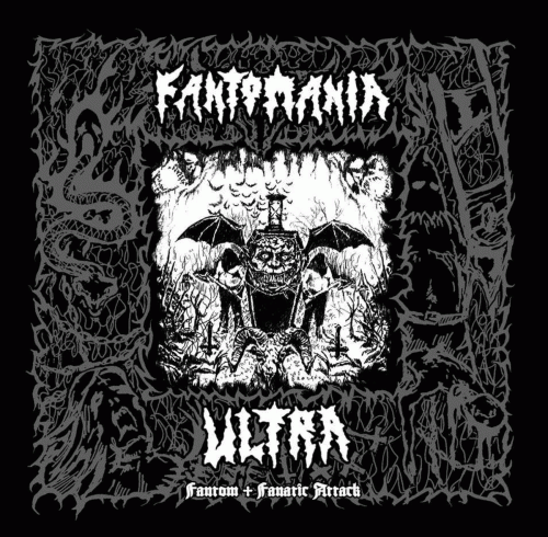Fantom (HUN) : Fantomania Ultra